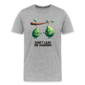 Ne me laisse pas pendre - T-shirt bio Premium Homme - gris chiné - Devant - Damien (186cm)