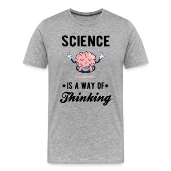 SCIENCE: Science is a way of thinking - Männer Premium Bio T-Shirt - Grau meliert - Vorne - Damien (186cm)