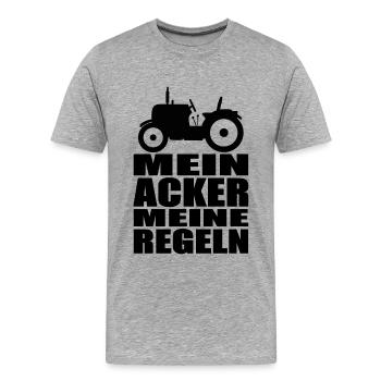 Mein Acker meine Regeln. Landwirtschaft Bauer - Männer Premium Bio T-Shirt - Grau meliert - Vorne - Damien (186cm)