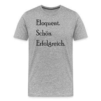 Éloquent. Sympa. Avec succès. Déclaration - T-shirt bio Premium Homme - gris chiné - Devant - Damien (186cm)