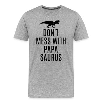 Papa fort Ne plaisante pas avec Papasaurus T-Rex cool - T-shirt bio Premium Homme - gris chiné - Devant - Damien (186cm)
