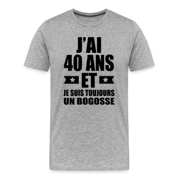 j'ai 40 ans et je suis toujours un bogosse - T-shirt bio Premium Homme - gris chiné - Devant - Damien (186cm)