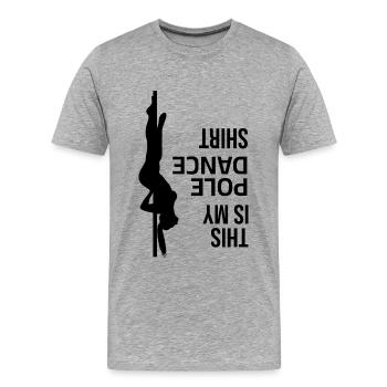 Pole Dance - This is my Pole Dance Shirt - Men's Premium Organic T-Shirt - heather grey - Front - Damien (186cm)