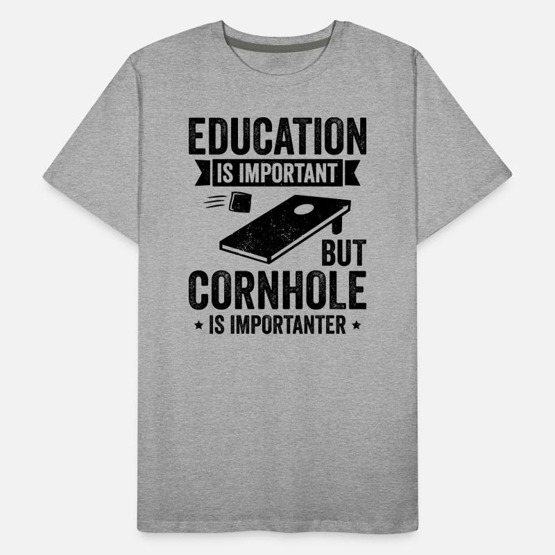 Cornhole Education Is Important Men's Premium Organic T-Shirt