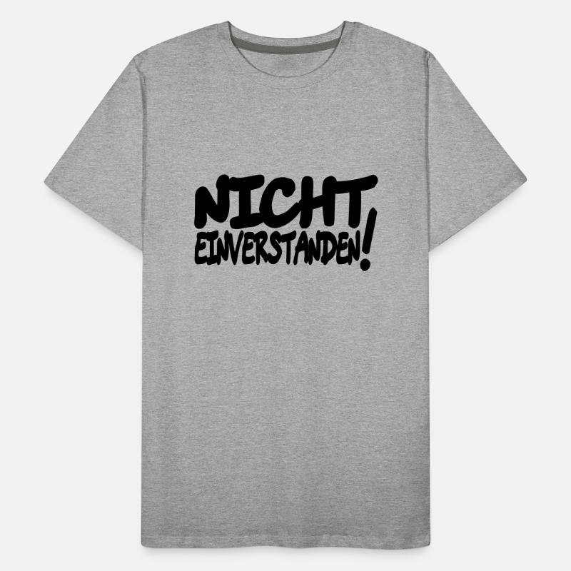nicht einverstanden Männer Premium Bio T-Shirt