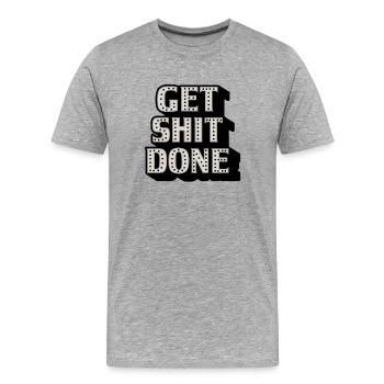 OBTENIR SHIT FAIT - T-shirt bio Premium Homme - gris chiné - Devant - Damien (186cm)