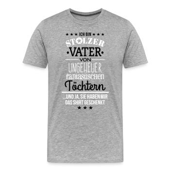 Ungeheuer fantastische Töchter - Vater / Shirt - Männer Premium Bio T-Shirt - Grau meliert - Vorne - Damien (186cm)