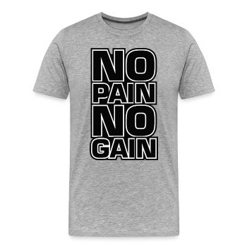 No Pain No Gain Devise de remise en forme - T-shirt bio Premium Homme - gris chiné - Devant - Damien (186cm)