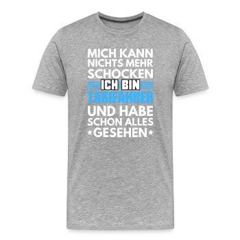 Nicht schockbarer Taxifahrer - Männer Premium Bio T-Shirt - Grau meliert - Vorne - Damien (186cm)