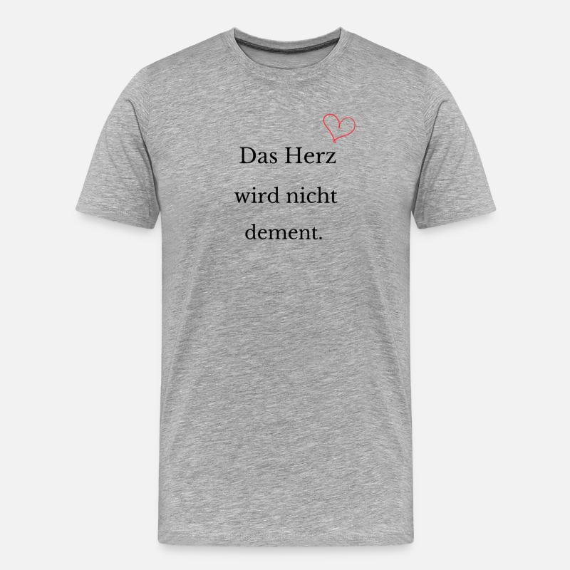 Das Herz wird nicht dement - Männer Premium Bio T-Shirt - Grau meliert