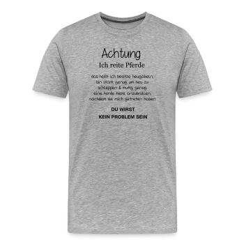 Achtung ich reite - Männer Premium Bio T-Shirt - Grau meliert - Vorne - Damien (186cm)