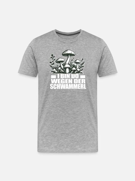 Schwammerl Pilze Spruch - Männer Premium Bio T-Shirt - Grau meliert