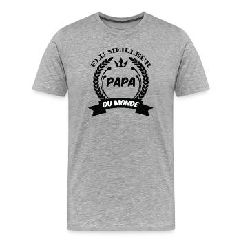 élu meilleur papa du monde cadeau - T-shirt bio Premium Homme - gris chiné - Devant - Damien (186cm)