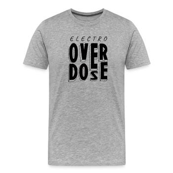 Electro Overdose - Männer Premium Bio T-Shirt - Grau meliert - Vorne - Damien (186cm)