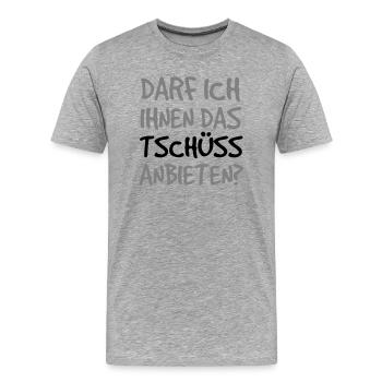 Darf ich Ihnen das Tschüss anbieten - Farbwechsel - Männer Premium Bio T-Shirt - Grau meliert - Vorne - Damien (186cm)