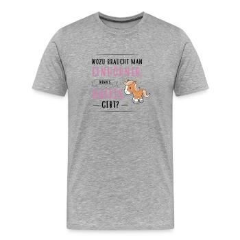 Wozu Einhörner Haflinger - Männer Premium Bio T-Shirt - Grau meliert - Vorne - Damien (186cm)