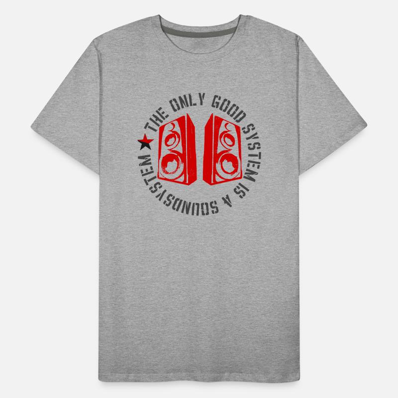 Le seul bon système est un système de sonorisation T-shirt bio Premium Homme