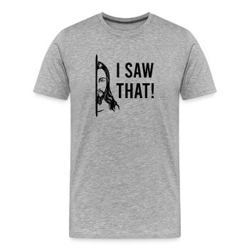 J’ai vu que Jésus - T-shirt bio Premium Homme - gris chiné - Devant - Damien (186cm)