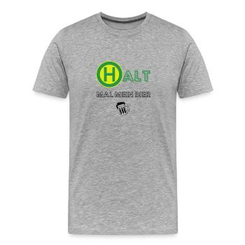 Halt mal mein Bier - Männer Premium Bio T-Shirt - Grau meliert - Vorne - Damien (186cm)