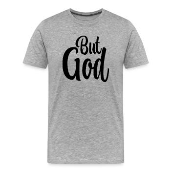 Mais Dieu - T-shirt bio Premium Homme - gris chiné - Devant - Damien (186cm)