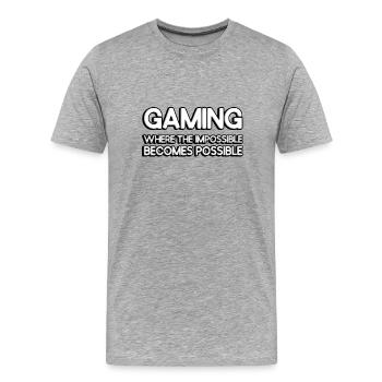 Gaming: where the impossible becomes possible - Männer Premium Bio T-Shirt - Grau meliert - Vorne - Damien (186cm)