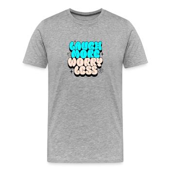 Rire plus, s’inquiéter moins (version homme) - T-shirt bio Premium Homme - gris chiné - Devant - Damien (186cm)