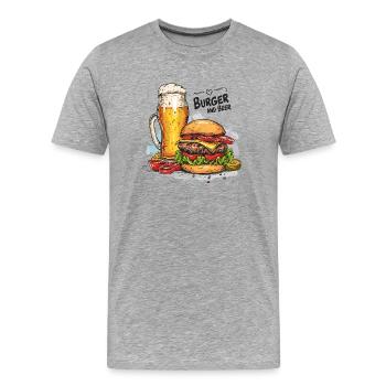 Burger And Beer Essen Alkohol Lustige Sprüche - Männer Premium Bio T-Shirt - Grau meliert - Vorne - Damien (186cm)