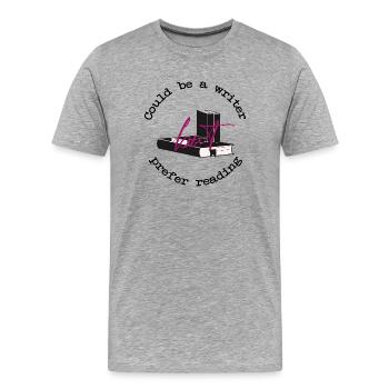 Could be a writer - Men's Premium Organic T-Shirt - heather grey - Front - Damien (186cm)