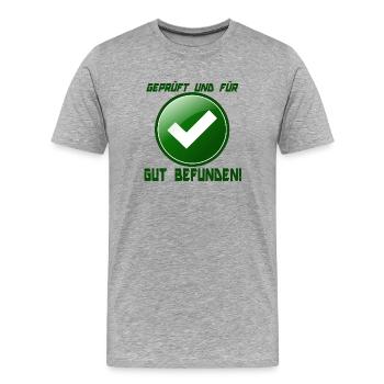 Geprüft und für GUT befunden - Männer Premium Bio T-Shirt - Grau meliert - Vorne - Damien (186cm)