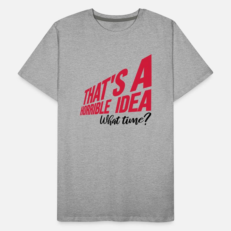 C’est une idée horrible T-shirt bio Premium Homme
