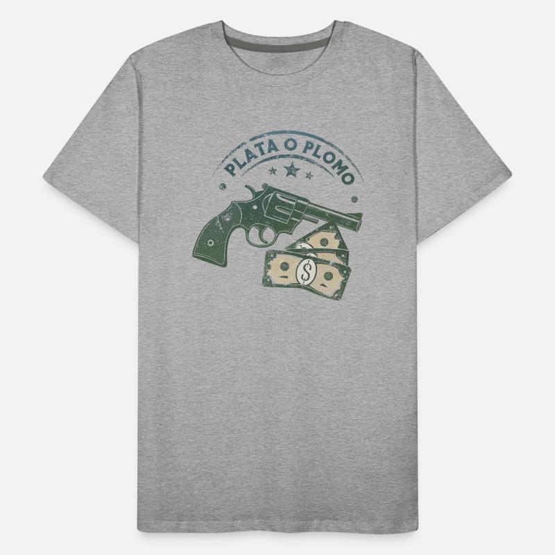 Plata o Plomo (Silber oder Blei) Männer Premium Bio T-Shirt
