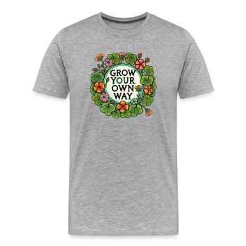 Grow your own way - Men's Premium Organic T-Shirt - heather grey - Front - Damien (186cm)