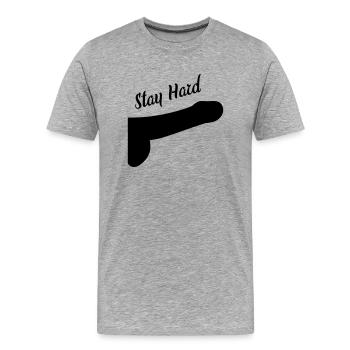 dick stay hard - Männer Premium Bio T-Shirt - Grau meliert - Vorne - Damien (186cm)