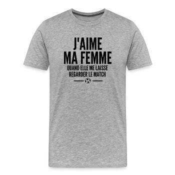 j aime ma femme / humour mari - T-shirt bio Premium Homme - gris chiné - Devant - Damien (186cm)