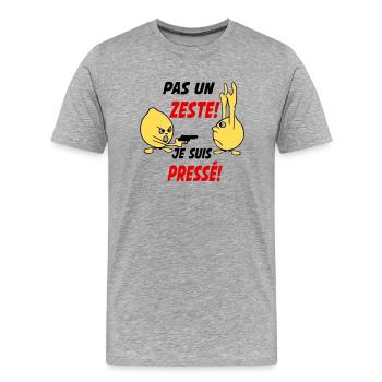 Pas un zeste je suis pressé! - T-shirt bio Premium Homme - gris chiné - Devant - Damien (186cm)