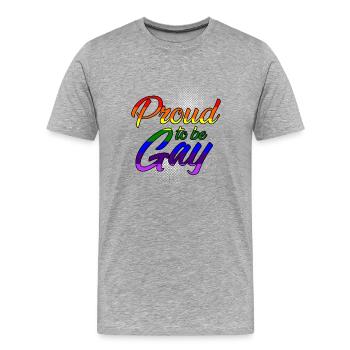 Proud to be gay - Men's Premium Organic T-Shirt - heather grey - Front - Damien (186cm)