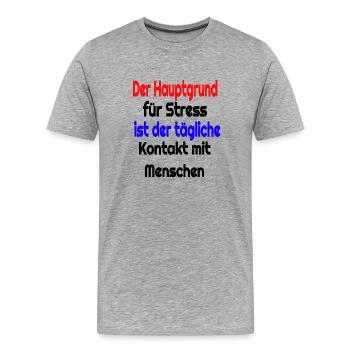 Witziger spruch - Männer Premium Bio T-Shirt - Grau meliert - Vorne - Damien (186cm)
