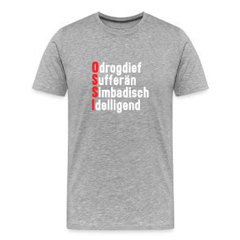 DDR Ostdeutschland witziger lustiger Ossi - Männer Premium Bio T-Shirt - Grau meliert - Vorne - Damien (186cm)