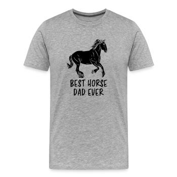 Best Horse Dad Ever Pferd Reiten Reiter Geschenk - Männer Premium Bio T-Shirt - Grau meliert - Vorne - Damien (186cm)