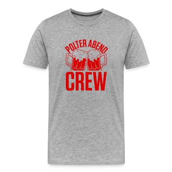 Polter Abend Crew - Männer Premium Bio T-Shirt - Grau meliert - Vorne - Damien (186cm)