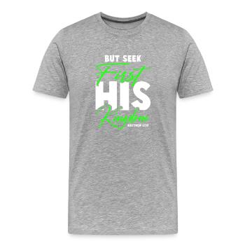 trachte nach sein Königreich bibel - Männer Premium Bio T-Shirt - Grau meliert - Vorne - Damien (186cm)