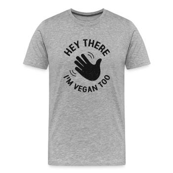 Hé, je suis végétalien aussi - T-shirt bio Premium Homme - gris chiné - Devant - Damien (186cm)