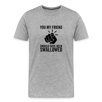 Toi mon ami aurait dû être avalé - T-shirt bio Premium Homme - gris chiné - Devant - Damien (186cm)