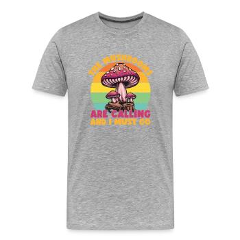 Pilze rufen Abenteuerliebhaber - Männer Premium Bio T-Shirt - Grau meliert - Vorne - Damien (186cm)