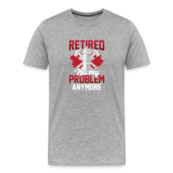Im Ruhestand Nicht Mehr Mein Problem Rentner Rente - Männer Premium Bio T-Shirt - Grau meliert - Vorne - Damien (186cm)