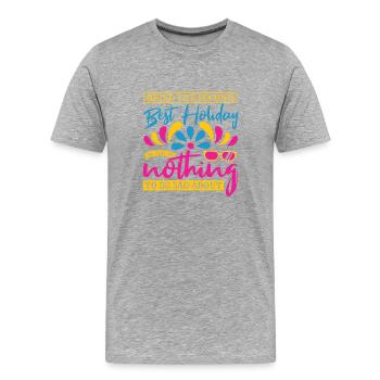 DER ZWEITBESTE URLAUB NICHTS SEIN - Männer Premium Bio T-Shirt - Grau meliert - Vorne - Damien (186cm)