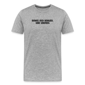 Pilates - Beweg dich bewusst, lebe lebendig - Männer Premium Bio T-Shirt - Grau meliert - Vorne - Damien (186cm)