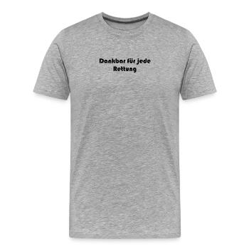 Feuerwehr - Dankbar für jede Rettung - Männer Premium Bio T-Shirt - Grau meliert - Vorne - Damien (186cm)