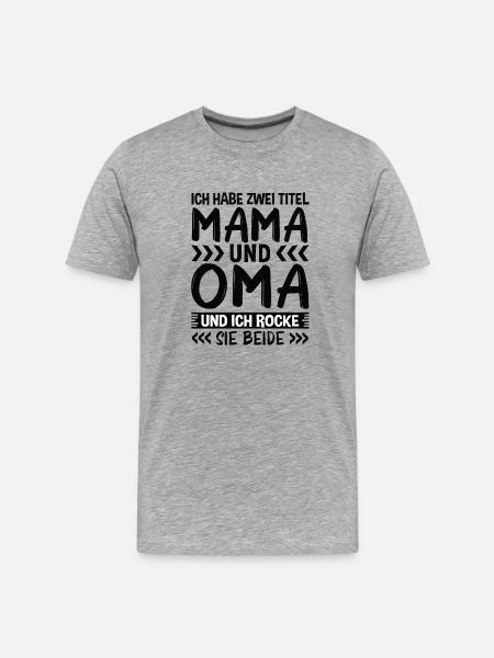 Mama und Oma - Männer Premium Bio T-Shirt - Grau meliert
