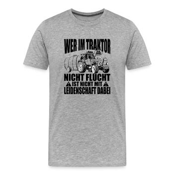 Traktor - Wer nicht Flucht ist nicht mit - Männer Premium Bio T-Shirt - Grau meliert - Vorne - Damien (186cm)